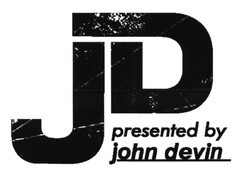 jD presented by john devin