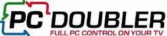 PC DOUBLER FULL PC CONTROL ON YOUR TV