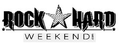 ROCK HARD WEEKEND .COM