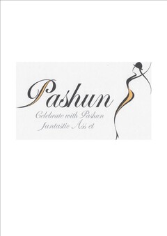 Pashun Celebrate with Pashun fantastic Ass et
