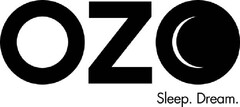 OZO 
Sleep. Dream.