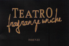 TEATRO fragranze uniche FIRENZE