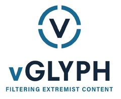 vGLYPH FILTERING EXTREMIST CONTENT