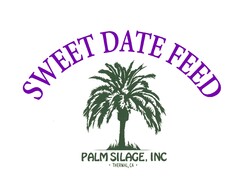 SWEET DATE FEED PALM SILAGE, INC THERMAL, CA