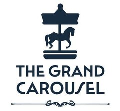 THE GRAND CAROUSEL