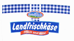 Landfrischkäse Landfrisch frisch und mild