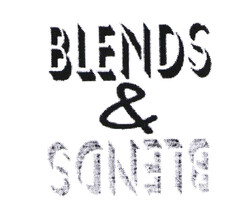 BLENDS & BLENDS