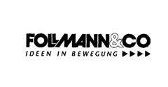 FOLLMANN&CO IDEEN IN BEWEGUNG