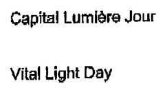 CAPITAL LUMIERE JOUR VITAL LIGHT DAY