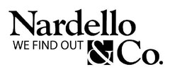 Nardello & Co. WE FIND OUT