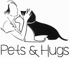 PETS & HUGS