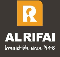 R AL RIFAI Irresistible since 1948