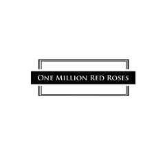 ONE MILLION RED ROSES