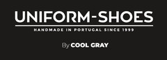 UNIFORM-SHOES Handmade in Portugal since 1999 By Cool gray