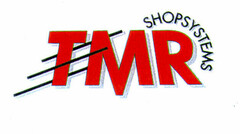 TMR SHOPSYSTEMS