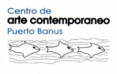 Centro de arte contemporaneo Puerto Banus