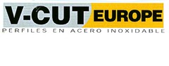 V-CUT EUROPE PERFILES EN ACERO INOXIDABLE