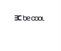 be cool