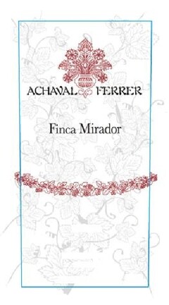 ACHAVAL FERRER Finca Mirador