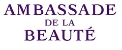 AMBASSADE DE LA BEAUTE