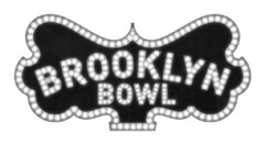 BROOKLYN BOWL