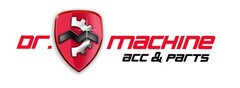 DR. MACHINE ACC & PARTS