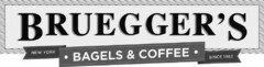 BRUEGGER'S BAGELS & COFFEE NEW YORK SINCE 1983