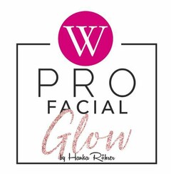 W PRO FACIAL Glow by Hanka Röhrer