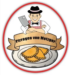 Pirrogen von Metzger