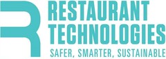 RESTAURANT TECHNOLOGIES SAFER , SMARTER , SUSTAINABLE