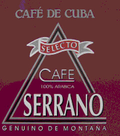 CAFÉ DE CUBA SELECTO CAFE 100% ARABICO SERRANO GENUINO DE MONTAÑA