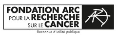 FONDATION ARC POUR LA RECHERCHE SUR LE CANCER
Reconnue d'utilité publique