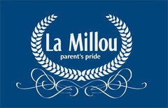 La Millou parent's pride