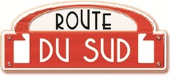 ROUTE DU SUD