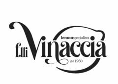 F.LLI VINACCIA LEMONSPECIALISTS dal 1960