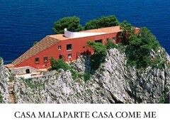 CASA MALAPARTE CASA COME ME