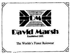 DM David Marsh Established 1905 The Worlds´s Finest Rainwear