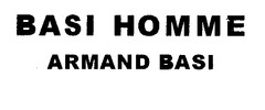 BASI HOMME ARMAND BASI