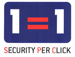 1=1 SECURITY PER CLICK
