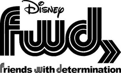 Disney fwd friends with determination