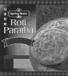 Roti Paratha Spring Home