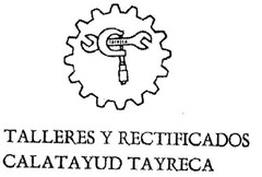 TALLERES Y RECTIFICADOS CALATAYUD TAYRECA
