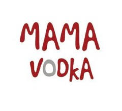 MAMA VODKA