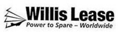 Willis Lease Power to Spare - Worldwide