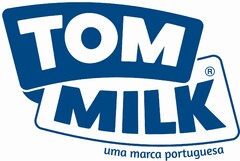 TOM MILK UMA MARCA PORTUGUESA