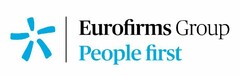 EUROFIRMS GROUP PEOPLE FIRST