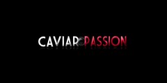 CAVIAR PASSION