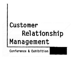 Customer Relationship Management Conference & Exhibition