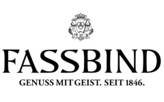 FASSBIND GENUSS MIT GEIST. SEIT 1846.