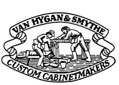 VAN HYGAN & SMYTHE CUSTOM CABINETMAKERS